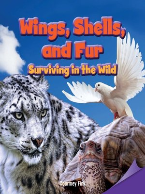 cover image of Wings, Shells, and Fur